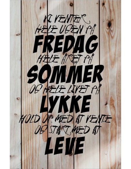 Skilt 102 - Vi venter hele ugen