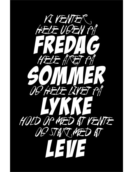 Skilt 102 - Vi venter hele ugen