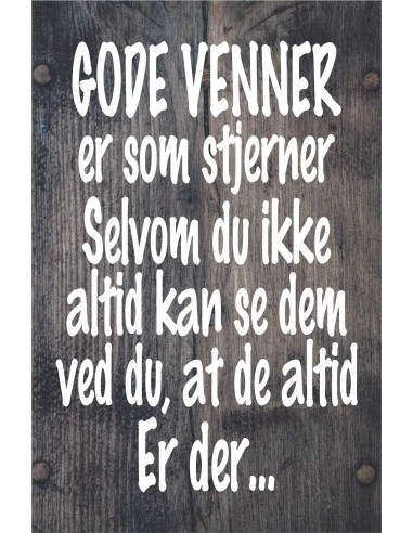 Skilte 114 - Gode Venner er som stjerner