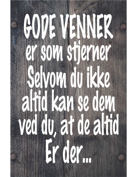 Skilte 114 - Gode Venner er som stjerner