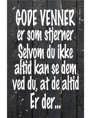 Skilte 114 - Gode Venner er som stjerner