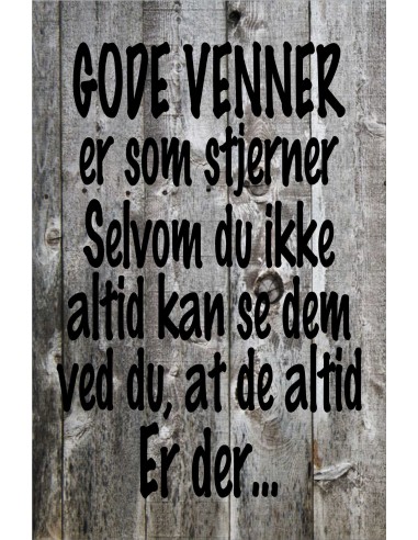 Skilte 114 - Gode Venner er som stjerner