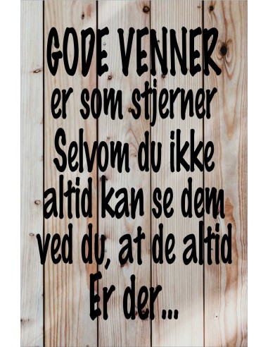 Skilte 114 - Gode Venner er som stjerner