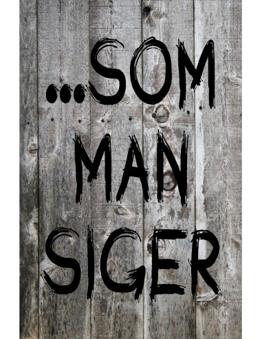 Skilt 119 - Som man siger