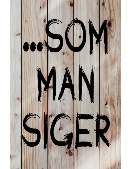Skilt 119 - Som man siger