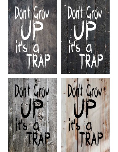 Skilt 126 - Dont grow up