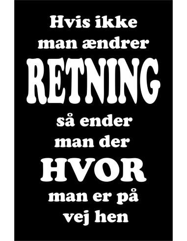 Skilt 131 - Hvis man ikke ædre retning