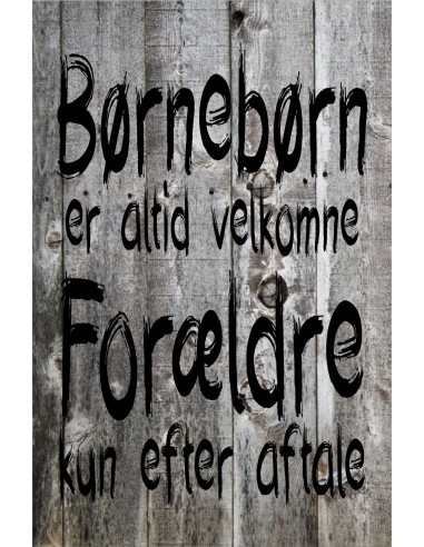 Skilt 133 - Børnebørn er altid velkommen