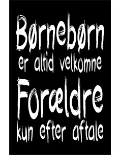 Skilt 133 - Børnebørn er altid velkommen