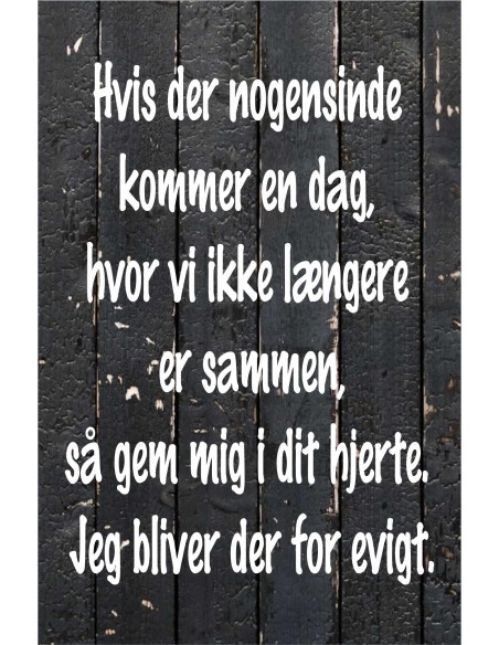 Skilt 145 - Hvis der nogen sinde kommer en dag