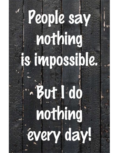 Skilt 150 - people say nothing