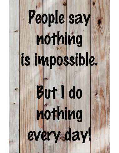 Skilt 150 - people say nothing