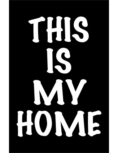 Skilt 159 - This is my home