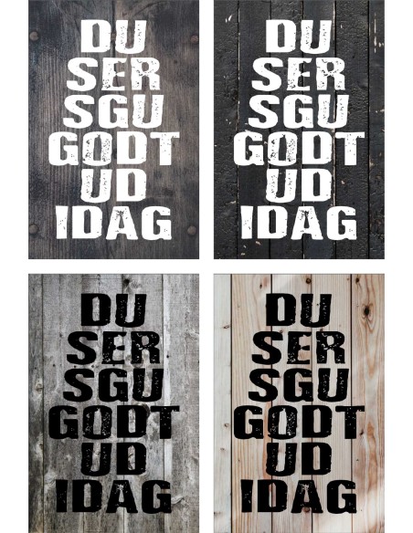 Skilt 160 - du ser sgu godt ud idag