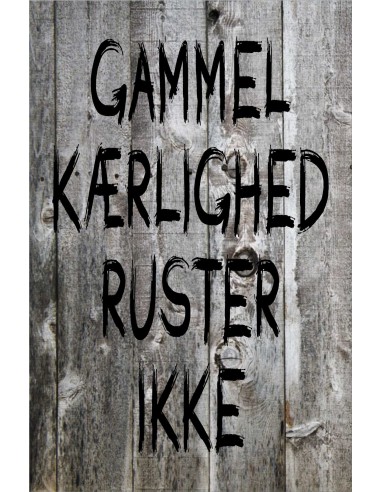 Skilt 162 - Gammel kærlighed