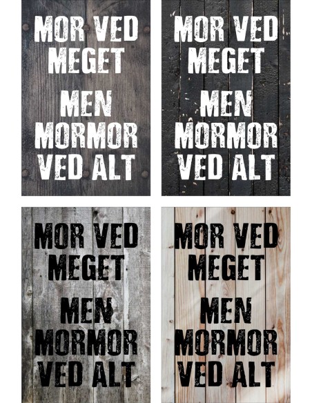 Skilt 168 - Mor ved meget