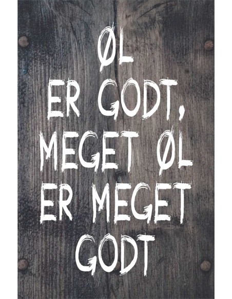 Skilt 170 - Øl er godt