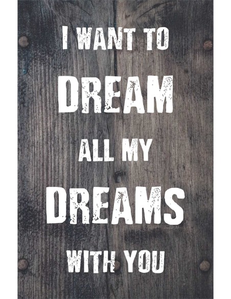 Skilt 175 - I want to dream