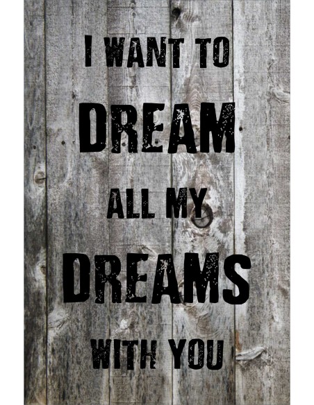 Skilt 175 - I want to dream