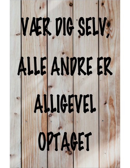 Skilt 176 - Vær dig selv