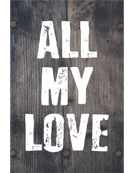 Skilt 180 - all my love