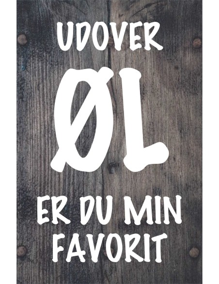 Skilt 185 - Udover øl er du
