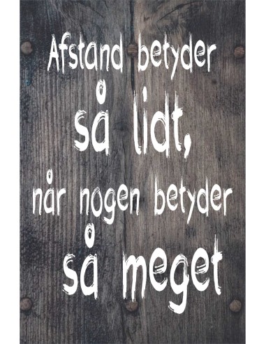 Skilt 189 - Afstand betyder så meget