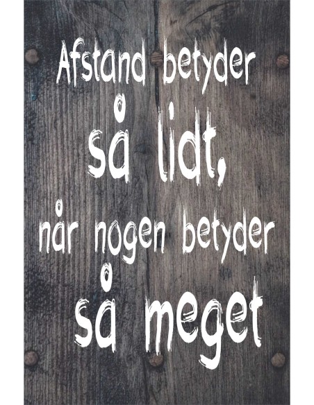 Skilt 189 - Afstand betyder så meget